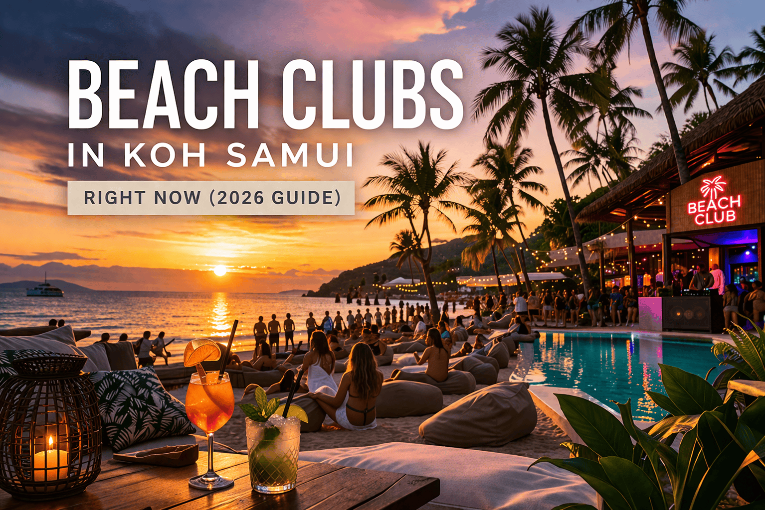 Must Visit Beach Clubs in Koh Samui Right Now (2026 Guide)